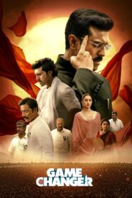 Game Changer (2025) PROPER DS4K WEB-DL [Hindi (ORG 5.1) & Telugu] 4K 1080p 720p & 480p Dual Audio [x264/HEVC] | Full Movie